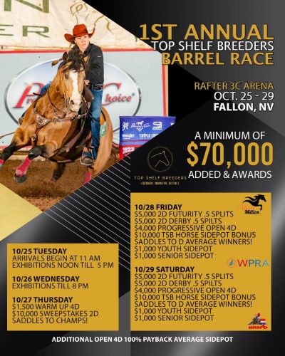 1st Annual Top Shelf Breeders Barrel Race - Rafter 3c Arena